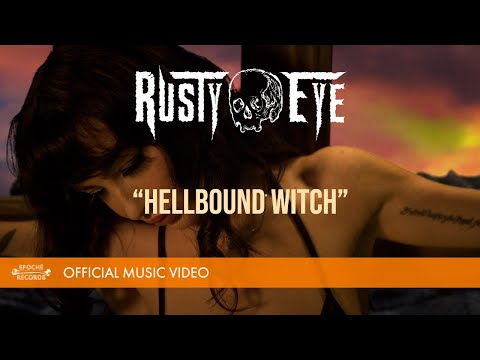 Rusty Eye - Hellbound Witch (Official Music Video)
